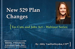 Image for Tax Cuts and Jobs Act Series - #7: New 529 Plan Changes